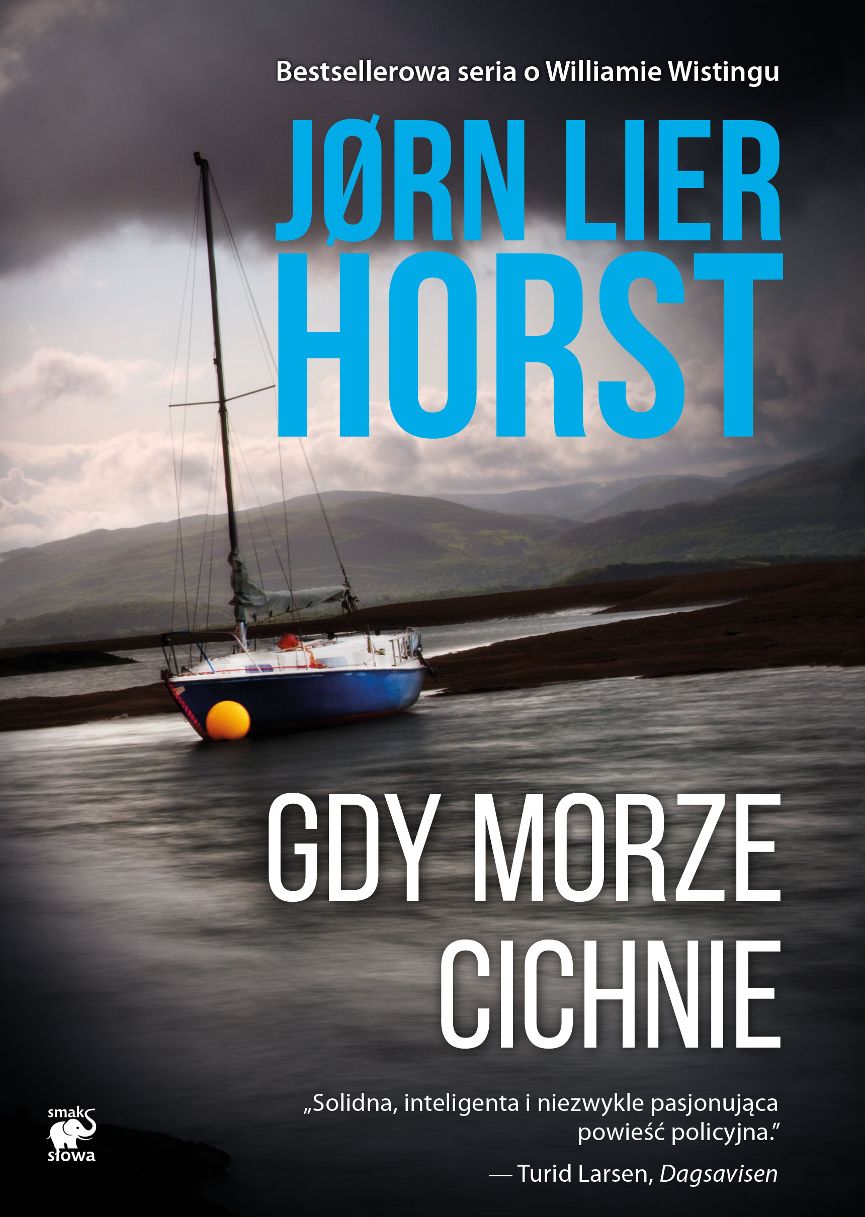 Tytuł: Seria o komisarzu Williamie Wistingu (Tom 3). Gdy morze cichnie
Autor: Jorn Lier Horst
Wydawnictwo: Smak Słowa
Formaty: EPUB, MOBI