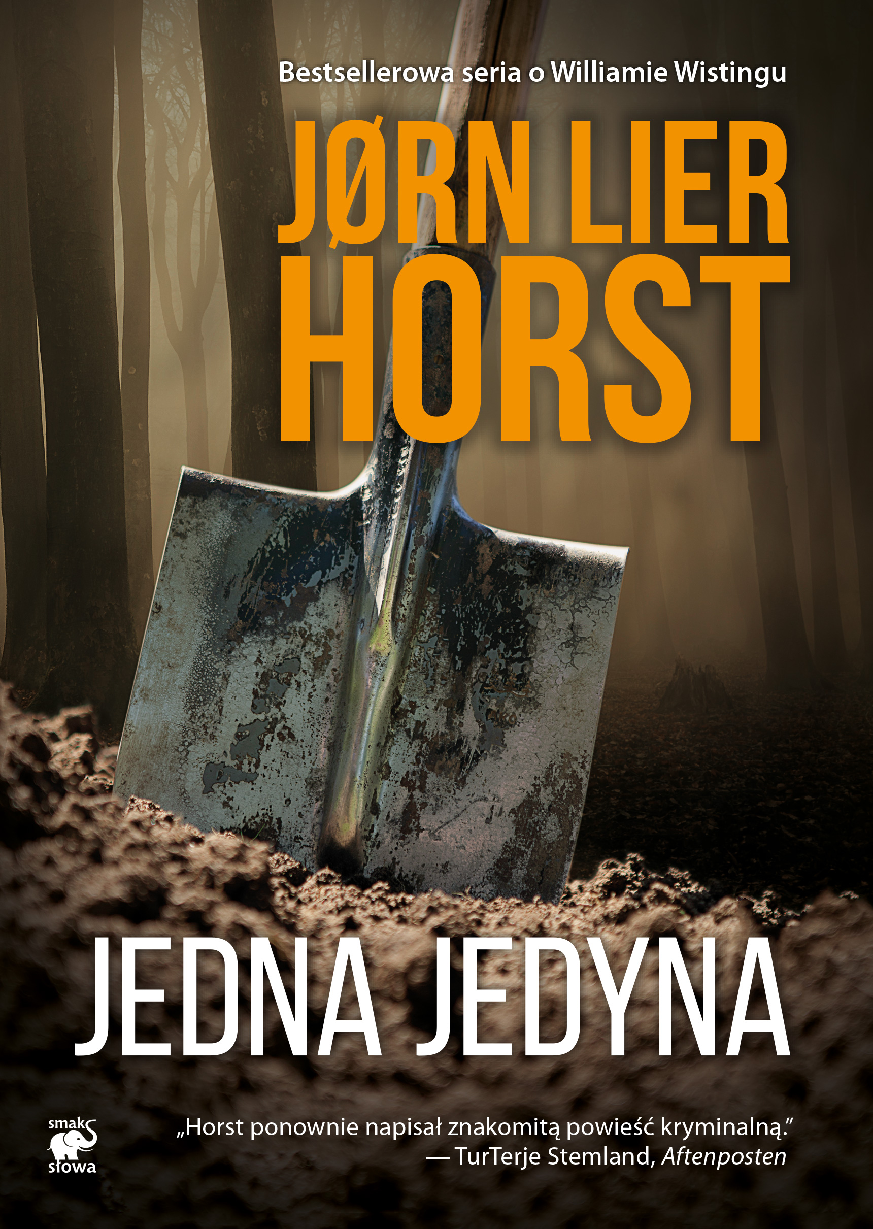 Tytuł: Seria o komisarzu Williamie Wistingu (Tom 4). Jedna jedyna
Autor: Jorn Lier Horst
Wydawnictwo: Smak Słowa
Formaty: EPUB, MOBI