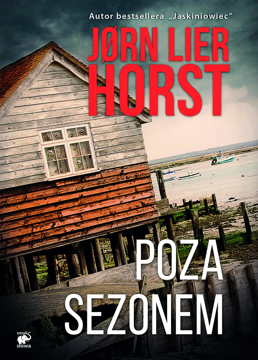 Tytuł: Seria o komisarzu Williamie Wistingu (Tom 7.). Poza sezonem
Autor: Jorn Lier Horst
Wydawnictwo: Smak Słowa
Formaty: EPUB, MOBI