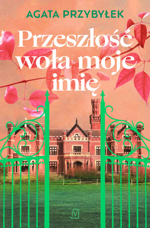 Seria z Zamkami. Przeszłość woła moje imię — okładka e-booka