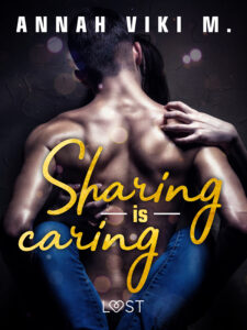 Sharing is caring – opowiadanie erotyczne — okładka e-booka