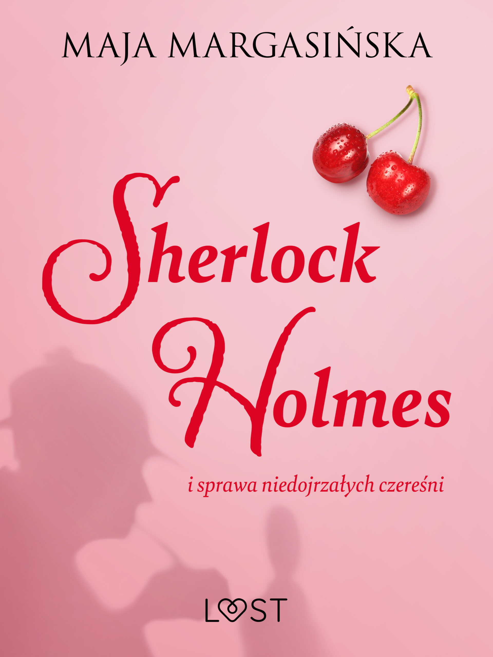 Sherlock Holmes i sprawa niedojrzałych czereśni – gejowskie opowiadanie erotyczne — okładka