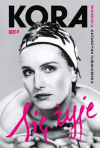 Się żyje. Kora. Biografia — okładka e-booka