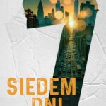 Tytuł: Siedem dni
Autor: Katarzyna Bester
Wydawnictwo: Zaczytani
Formaty: EPUB, MOBI