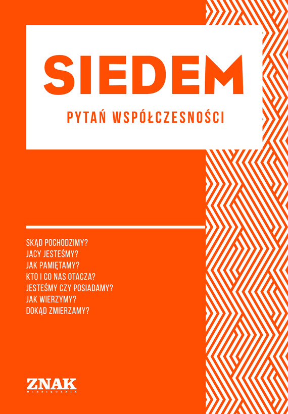Tytuł: Siedem pytań współczesności (minibook)
Autor: 
Wydawnictwo: Miesięcznik Znak
Formaty: EPUB, MOBI