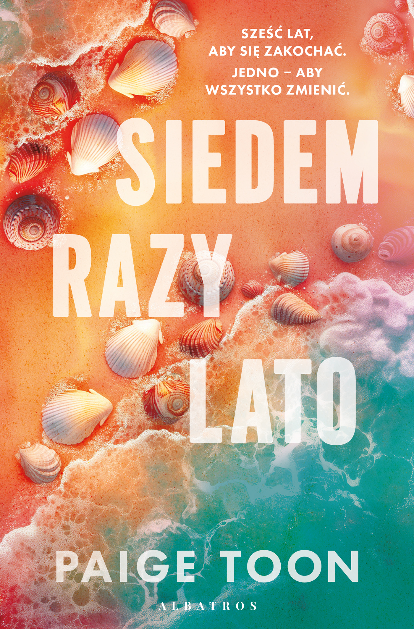 Tytuł: Siedem razy lato
Autor: Paige Toon
Wydawnictwo: Albatros
Formaty: EPUB, MOBI