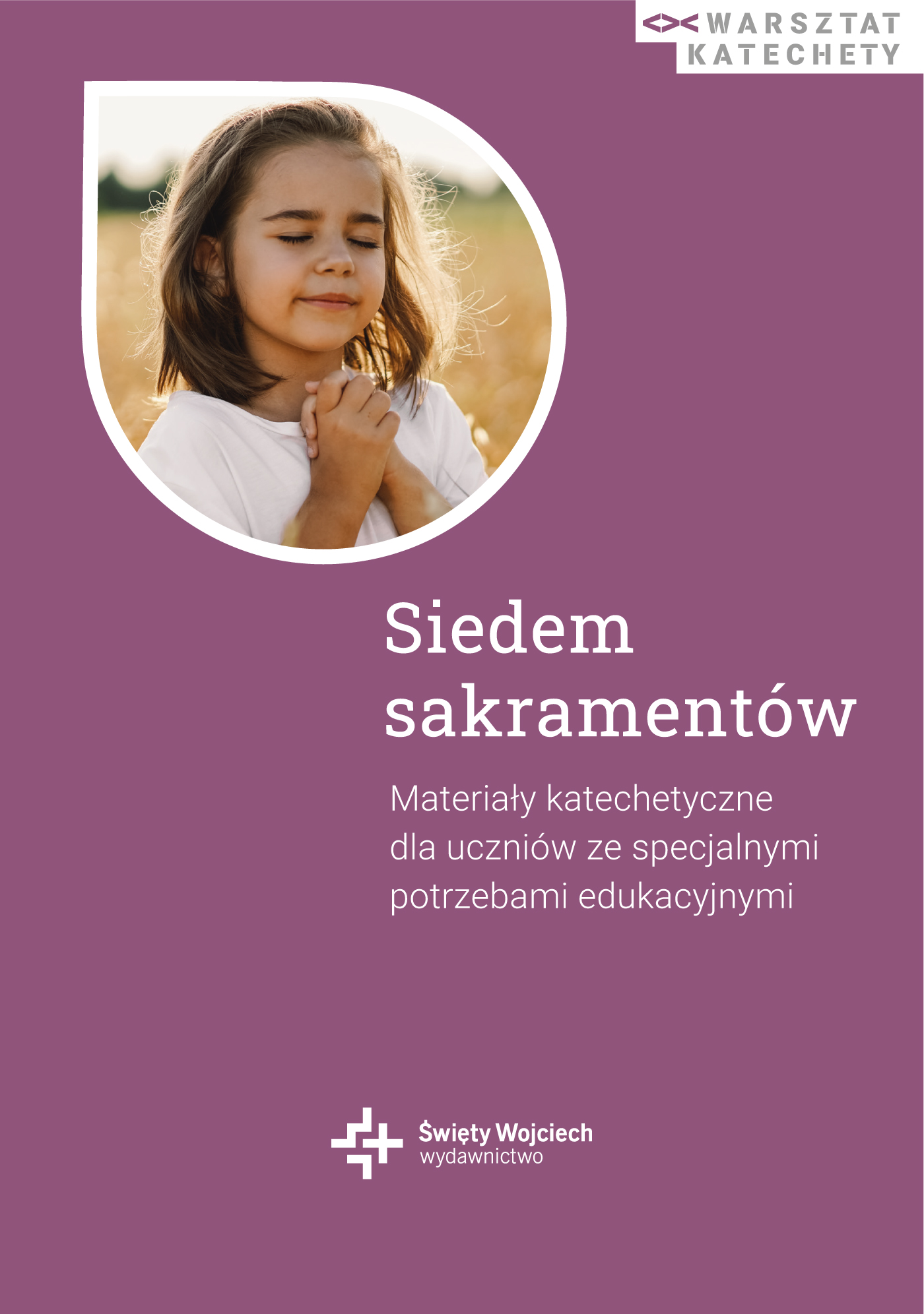Tytuł: Siedem sakramentów
Autor: Michał Lepich, Danuta Wróbel
Wydawnictwo: Wydawnictwo Świętego Wojciecha
Formaty: PDF