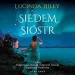 Tytuł: Siedem sióstr. Cykl Siedem Sióstr. Tom 1
Autor: Lucinda Riley
Wydawnictwo: Albatros
Formaty: MP3