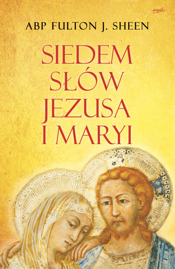 Siedem słów Jezusa i Maryi — okładka