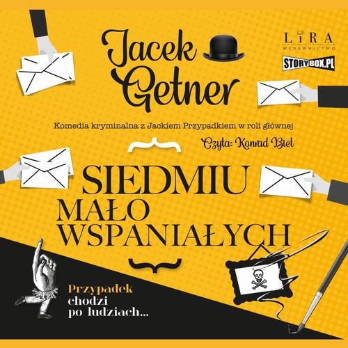 Tytuł: Siedmiu mało wspaniałych
Autor: Jacek Getner
Wydawnictwo: Storybox
Formaty: MP3