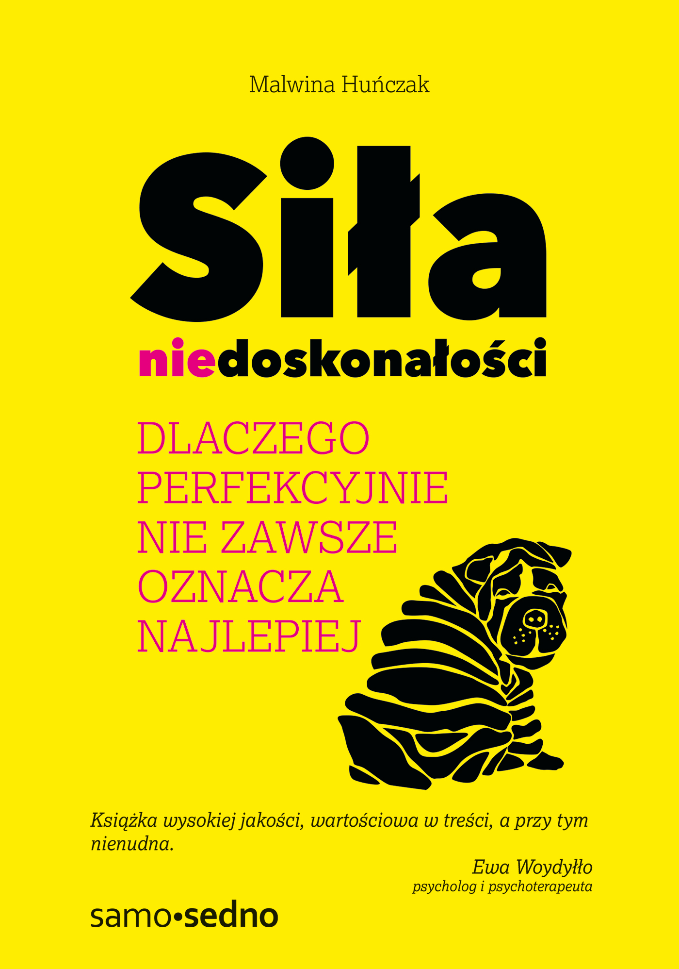 Siła niedoskonałości. Dlaczego perfekcyjnie nie zawsze oznacza najlepiej — okładka e-booka