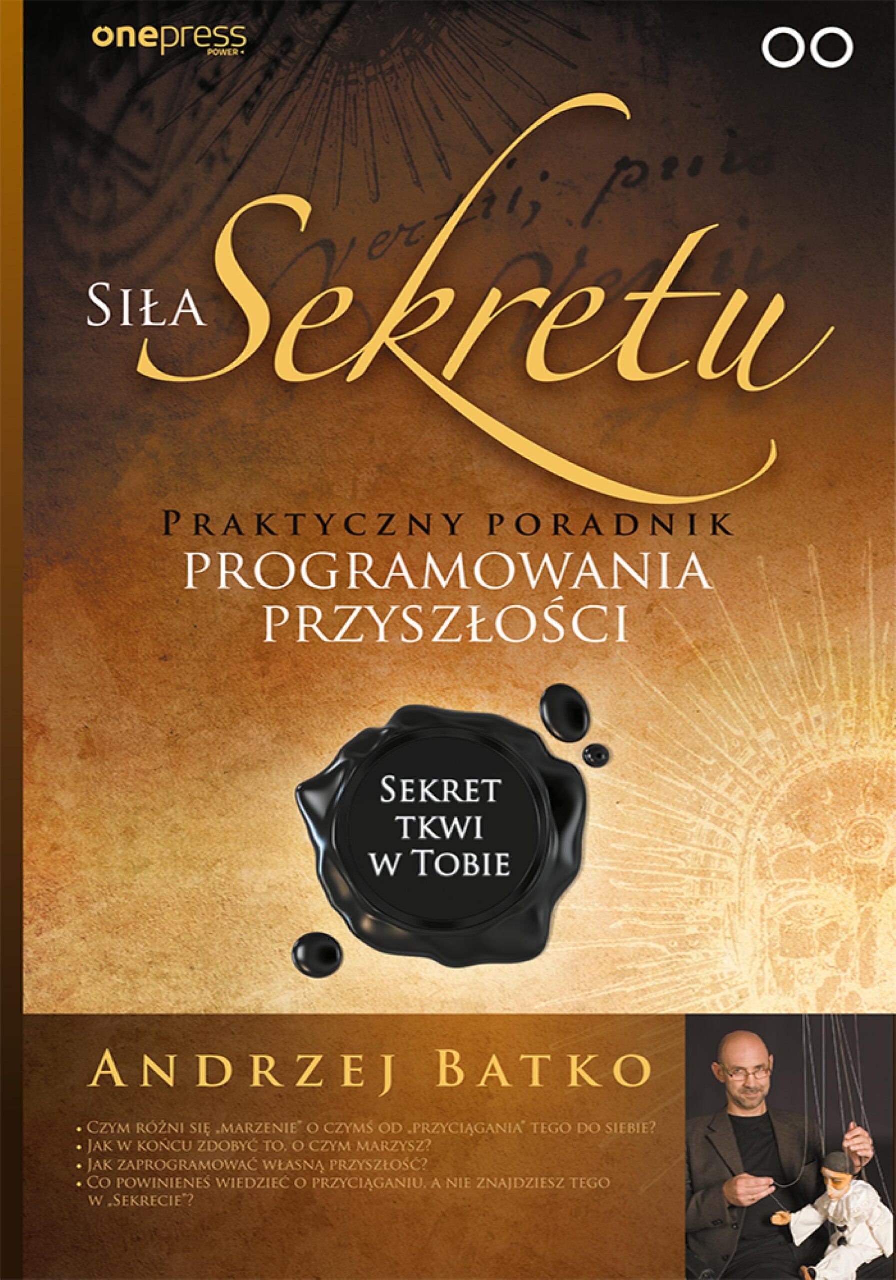 Siła Sekretu. Praktyczny poradnik programowania przyszłości — okładka e-booka