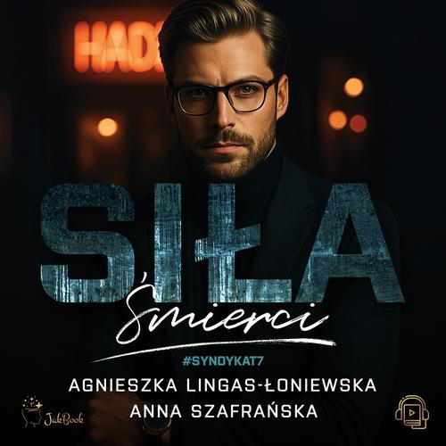 Tytuł: Siła śmierci
Autor: Agnieszka Lingas-Łoniewska, Anna Szafrańska
Wydawnictwo: JakBook
Formaty: MP3