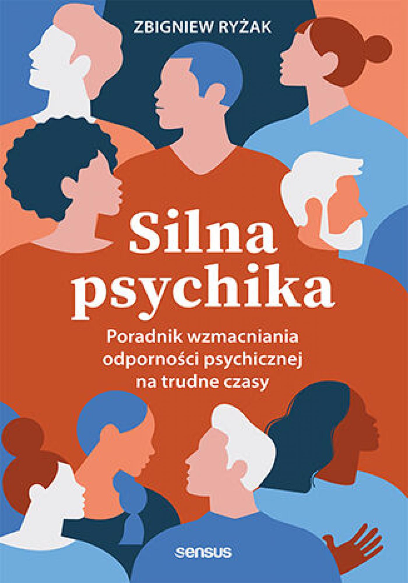 Silna psychika. Poradnik wzmacniania odporności psychicznej na trudne czasy — okładka e-booka