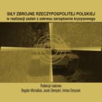 Siły Zbrojne Rzeczypospolitej Polskiej w realizacji zadań z zakresu zarządzania kryzysowego — okładka e-booka