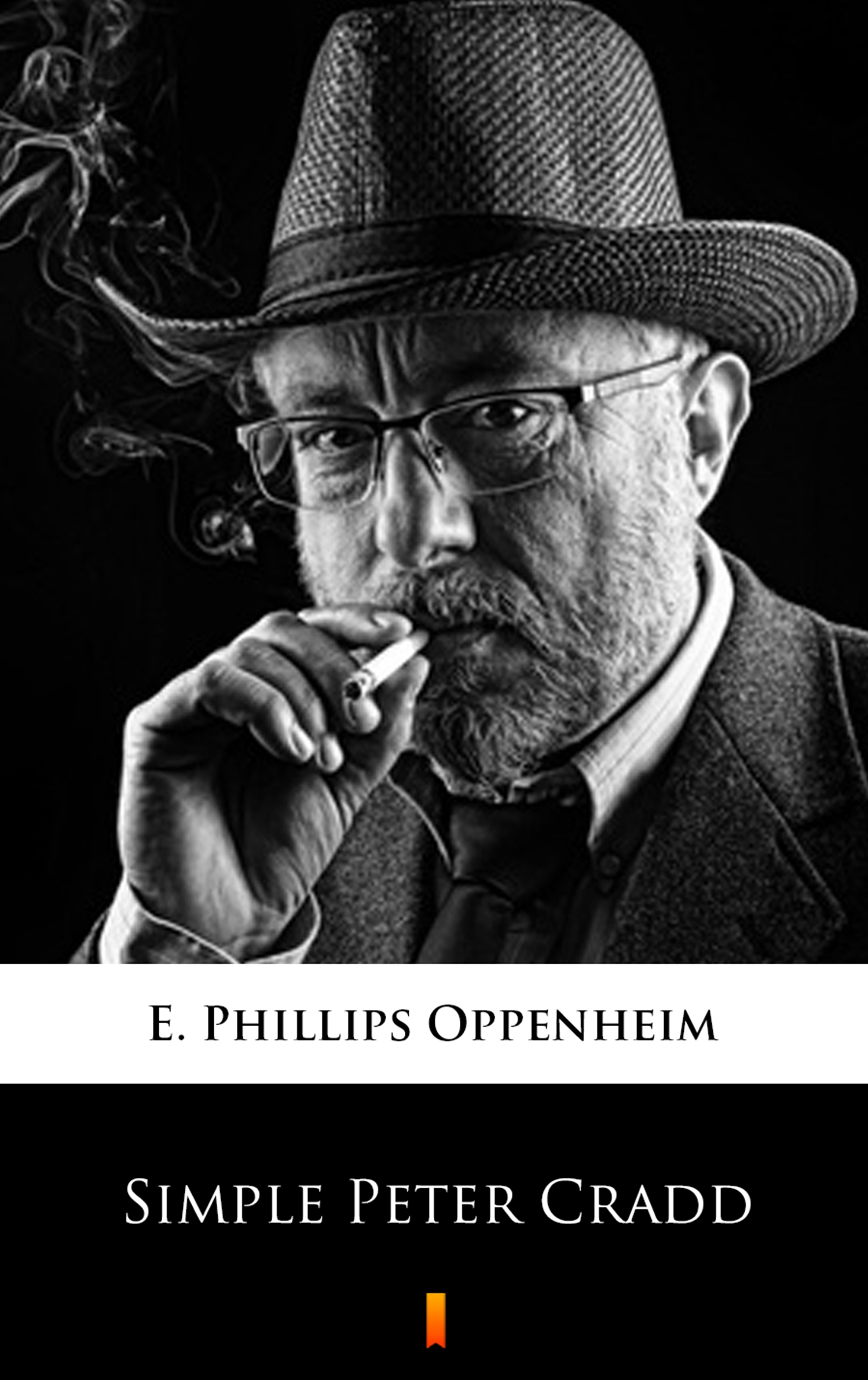 Tytuł: Simple Peter Cradd
Autor: E. Phillips Oppenheim
Wydawnictwo: KtoCzyta.pl
Formaty: EPUB, MOBI