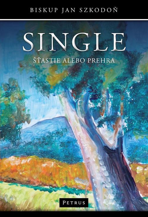 Tytuł: Single. Šťastie alebo prehra
Autor: Bp Jan Szkodoń
Wydawnictwo: Petrus
Formaty: PDF