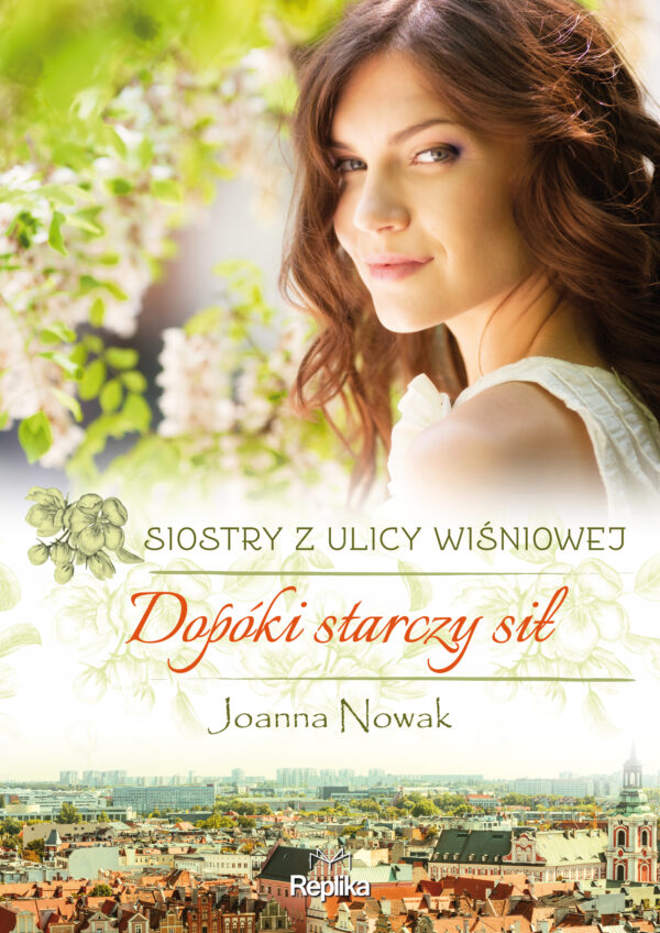 Siostry z ulicy Wiśniowej (#2). Dopóki starczy sił — okładka e-booka