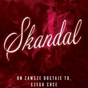Tytuł: Skandal
Autor: K.N. Haner
Wydawnictwo: Wydawnictwo Agora
Formaty: EPUB, MOBI