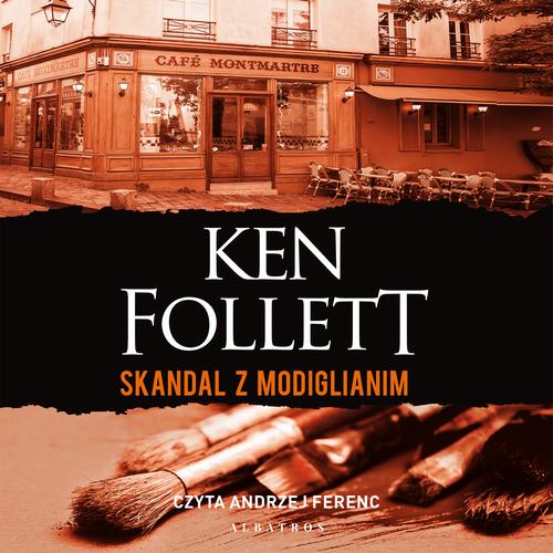 Tytuł: Skandal z Modiglianim
Autor: Ken Follett
Wydawnictwo: Albatros
Formaty: MP3