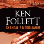 Tytuł: Skandal z Modiglianim
Autor: Ken Follett
Wydawnictwo: Albatros
Formaty: MOBI, EPUB