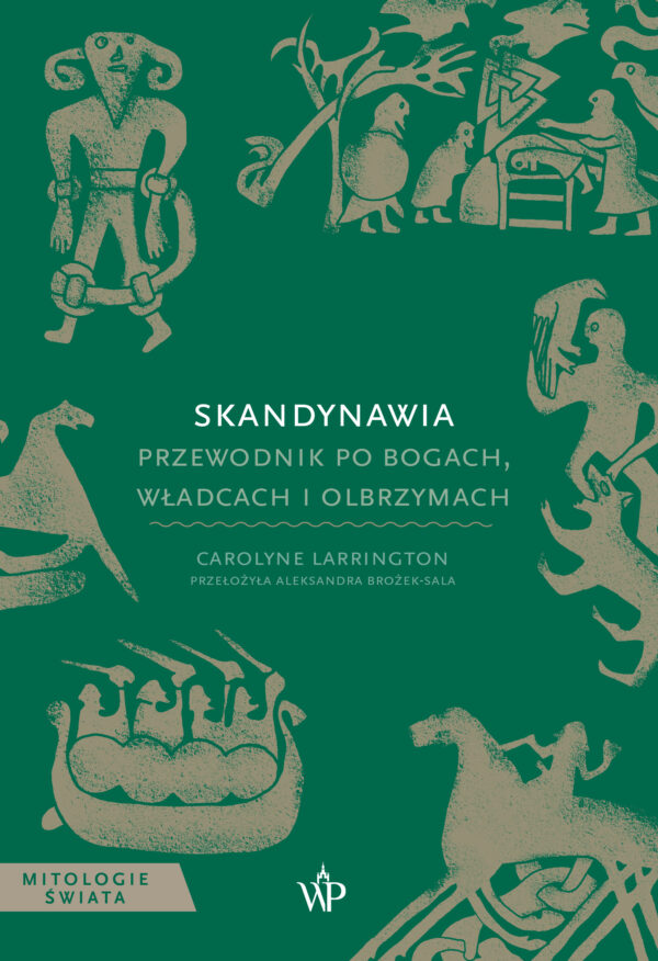 Skandynawia. Przewodnik po bogach, władcach i olbrzymach — okładka