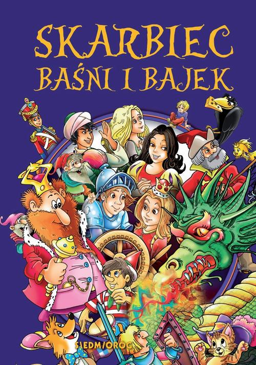Tytuł: Skarbiec baśni i bajek
Autor: Tamara Michałowska
Wydawnictwo: Siedmioróg
Formaty: MOBI, EPUB