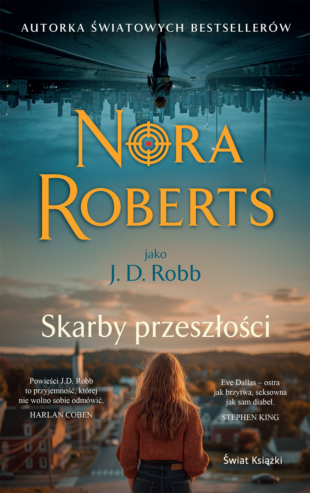 Tytuł: Skarby przeszłości
Autor: Nora Roberts
Wydawnictwo: Świat Książki
Formaty: EPUB, MOBI