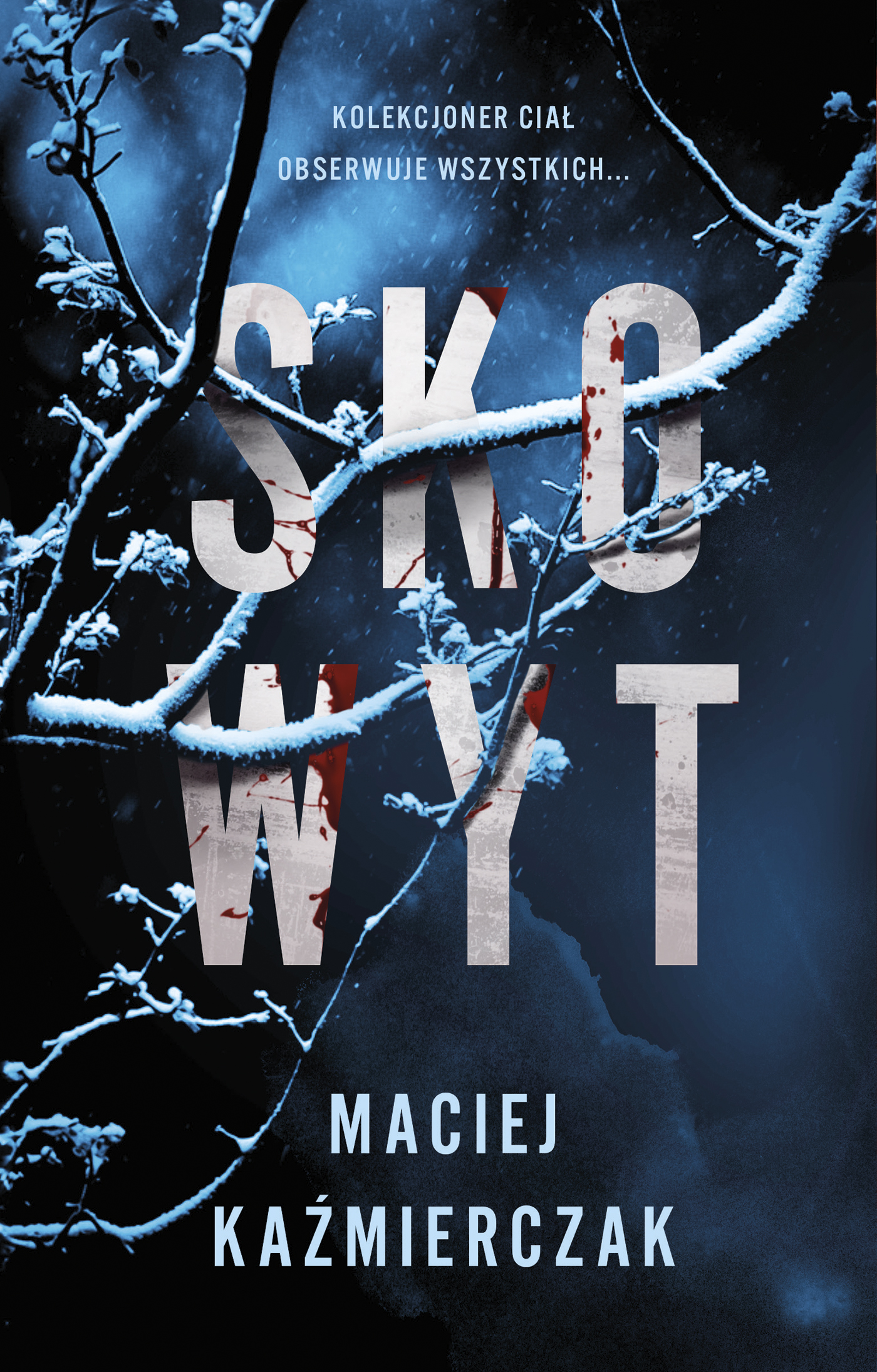 Tytuł: Skowyt
Autor: Maciej Kaźmierczak
Wydawnictwo: Muza
Formaty: EPUB, MOBI