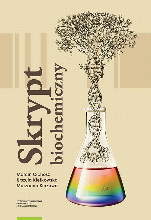 Tytuł: Skrypt biochemiczny
Autor: Marcin Cichosz, Urszula Kiełkowska, Marzanna Kurzawa
Wydawnictwo: Wydawnictwo Naukowe UMK
Formaty: PDF
