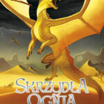 Tytuł: Skrzydła ognia. Księga 5. Najjaśniejsza noc. Saga Skrzydła ognia. Księga 5
Autor: Tui T. Sutherland
Wydawnictwo: MAG
Formaty: EPUB, MOBI