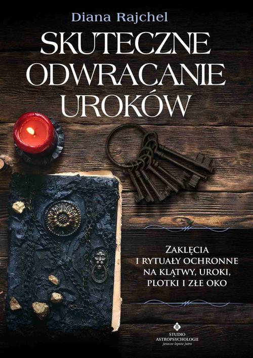 Tytuł: Skuteczne odwracanie uroków
Autor: Diana Rajchel
Wydawnictwo: Studio Astropsychologii
Formaty: PDF, MOBI, EPUB