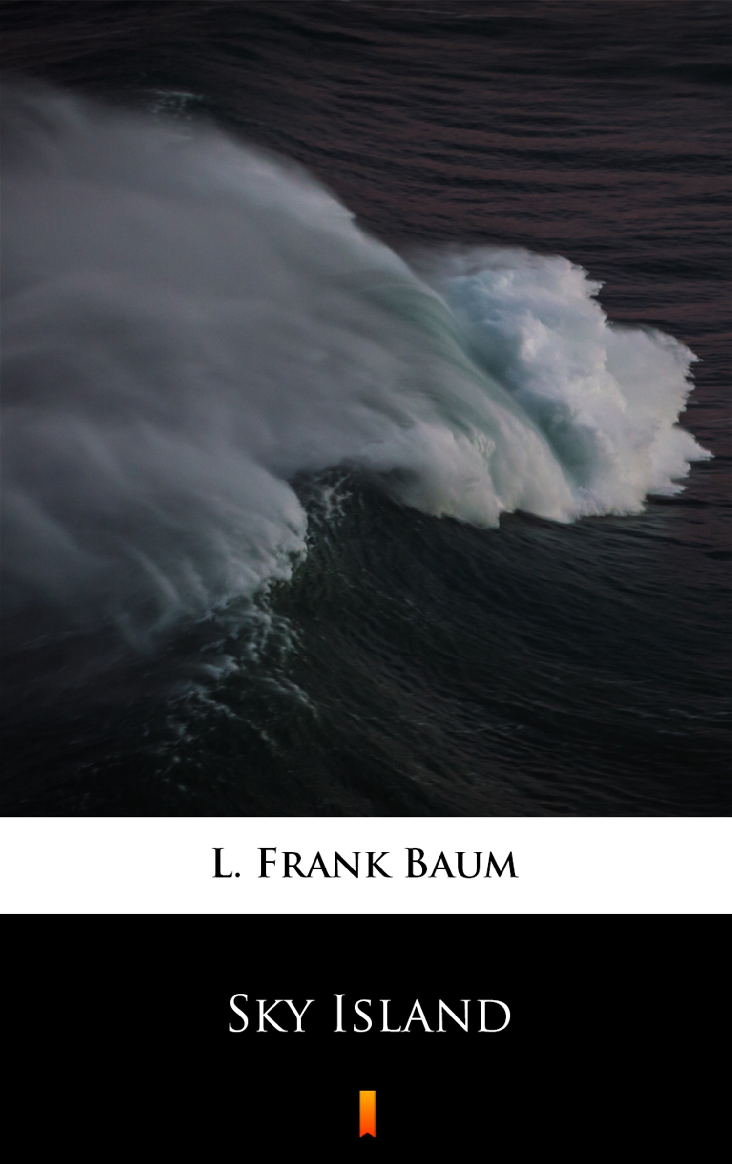 Tytuł: Sky Island
Autor: L. Frank Baum
Wydawnictwo: KtoCzyta.pl
Formaty: EPUB, MOBI