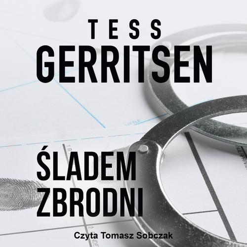 Tytuł: Śladem zbrodni
Autor: Tess Gerritsen
Wydawnictwo: HarperCollins Polska
Formaty: MP3
