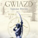 Tytuł: Ślady gwiazd. Sagittarius Tom I
Autor: Tomasz Petrus
Wydawnictwo: Novae Res
Formaty: MOBI, EPUB