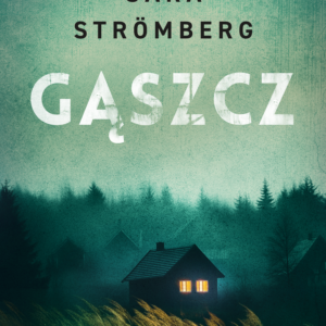 Tytuł: Śledztwa Very Bergström. Gąszcz. Śledztwa Very Bergström
Autor: Sara Strömberg
Wydawnictwo: Wydawnictwo Bukowy Las
Formaty: EPUB, MOBI