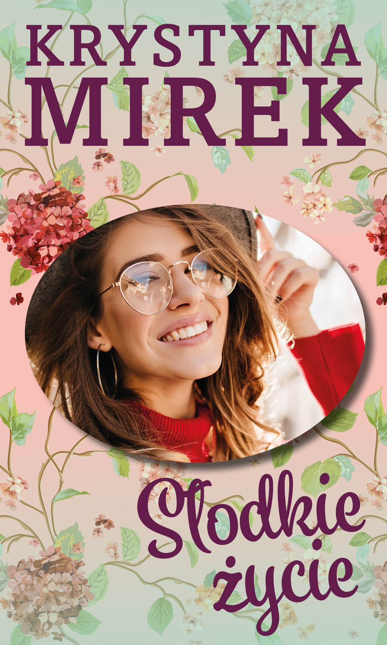 Tytuł: Słodkie życie
Autor: Krystyna Mirek
Wydawnictwo: Lekkie Wydawnictwo
Formaty: EPUB, MOBI