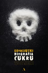 Słodziutki. Biografia cukru — okładka e-booka