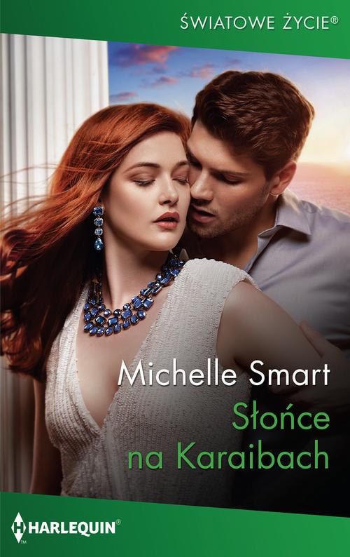 Tytuł: Słońce na Karaibach
Autor: Michelle Smart
Wydawnictwo: Harlequin
Formaty: EPUB, MOBI