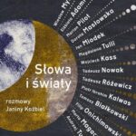Tytuł: Słowa i światy. Rozmowy Janiny Koźbiel
Autor: Janina Koźbiel, Wiesław Myśliwski, Tadeusz Nowak, Piotr Ibrahim Kalwas, Andrzej Turczyński, Dorota Masłowska, Magdalena Tulli, Filip Onichimowski, Tomasz Białkowski, Tadeusz Różewicz, Wojciech Kass, Marta Magaczewska, Elżbieta Adamiak, Jan Miodek, Marian Pilot
Wydawnictwo: JanKa
Formaty: EPUB, MOBI, PDF