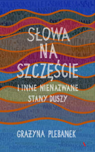 Słowa na szczęście i inne nienazwane stany duszy — okładka e-booka