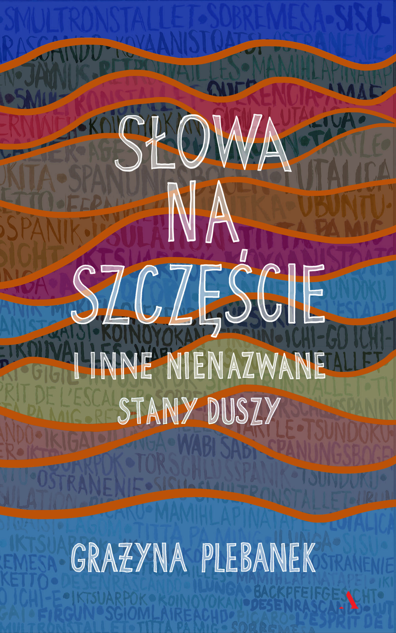 Słowa na szczęście i inne nienazwane stany duszy — okładka e-booka