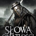 Tytuł: Słowa światłości
Autor: Brandon Sanderson
Wydawnictwo: MAG
Formaty: EPUB, MOBI