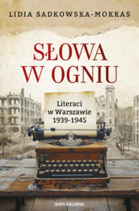 Słowa w ogniu. Literaci w Warszawie 1939-1945 — okładka e-booka