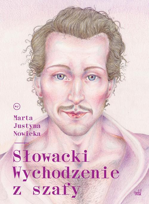 Tytuł: Słowacki Wychodzenie z szafy
Autor: Marta Justyna Nowicka
Wydawnictwo: Wydawnictwo Krytyki Politycznej
Formaty: MOBI, EPUB