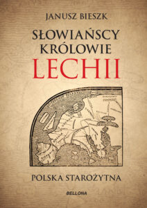Słowiańscy królowie Lechii. Polska starożytna — okładka e-booka