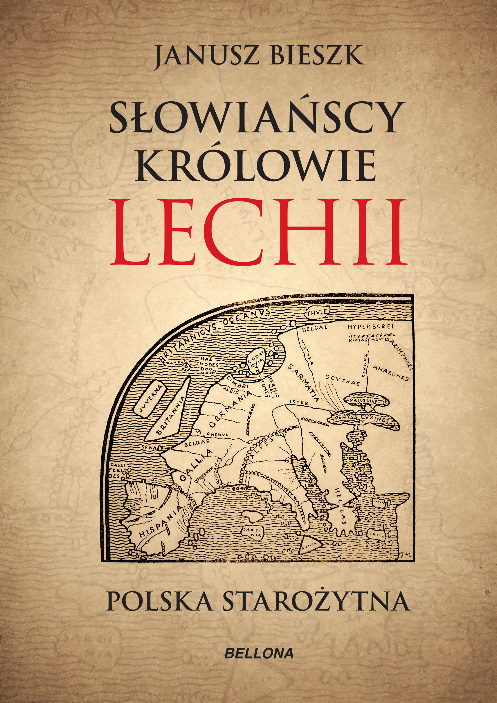 Słowiańscy królowie Lechii. Polska starożytna — okładka