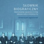Tytuł: Słownik biograficzny profesorów uniwersytetów Drugiej Rzeczypospolitej. Uniwersytet Jagielloński
Autor: Małgorzata Przeniosło, Marek Przeniosło
Wydawnictwo: Uniwersytet Jana Kochanowskiego
Formaty: PDF