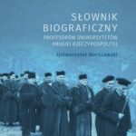 Tytuł: Słownik biograficzny profesorów uniwersytetów Drugiej Rzeczypospolitej. Uniwersytet Warszawski
Autor: Małgorzata Przeniosło, Marek Przeniosło
Wydawnictwo: Uniwersytet Jana Kochanowskiego
Formaty: PDF