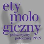 Słownik etymologiczny polszczyzny potocznej PWN — okładka e-booka